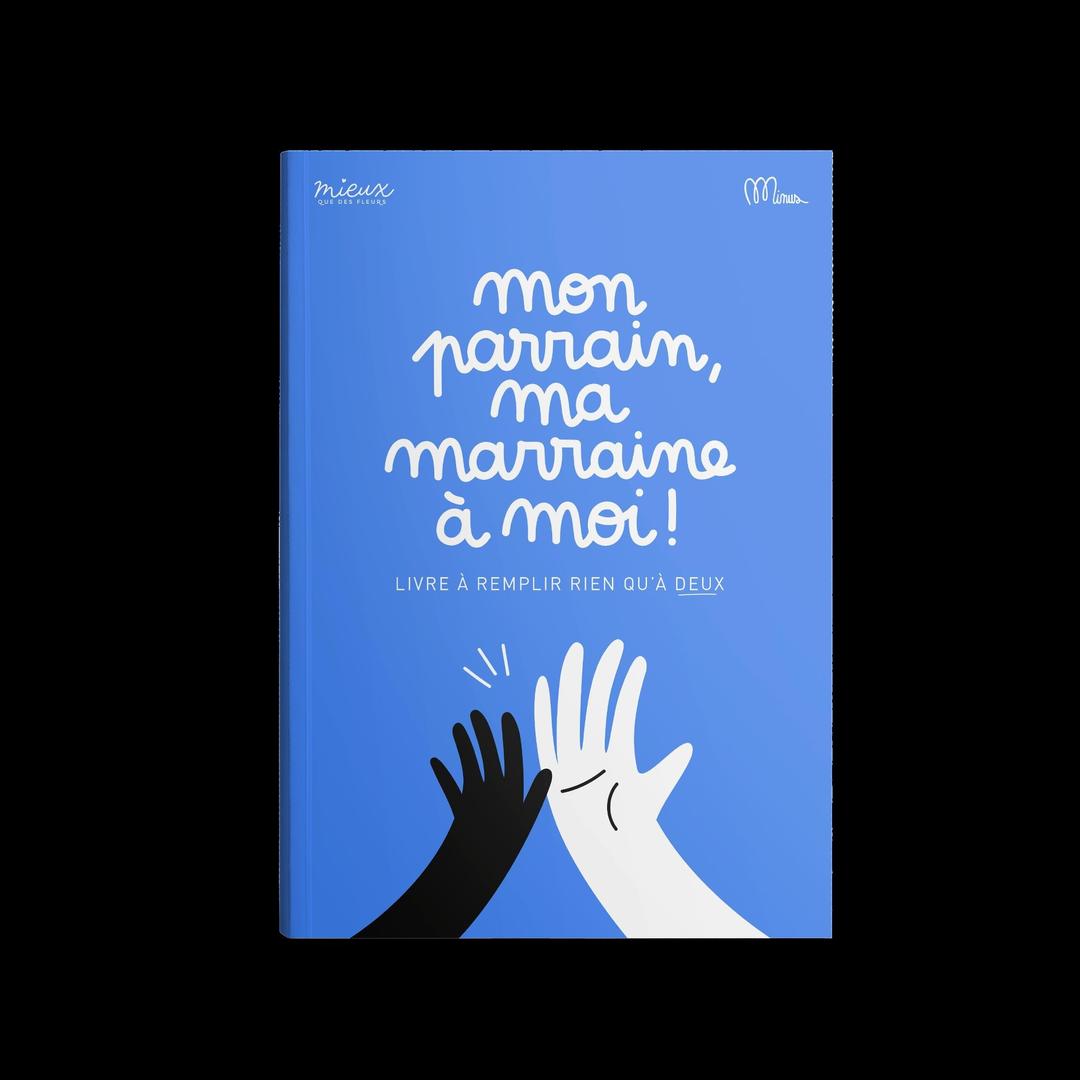 Mon parrain, ma marraine à moi !: Livre à remplir rien qu'à deux