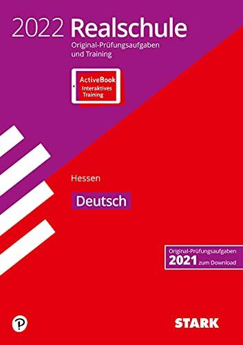 STARK Original-Prüfungen und Training Realschule 2022 - Deutsch - Hessen (STARK-Verlag - Abschlussprüfungen)