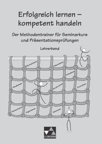 Methodentrainer: Erfolgreich lernen - kompetent handeln, Lehrerband