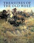 Treasures of the Old West: Paintings and Sculpture from the Thomas Gilrease Institute of American History and Art: Paintings and Sculptures from the ... of American History and Art (Abradale Books)