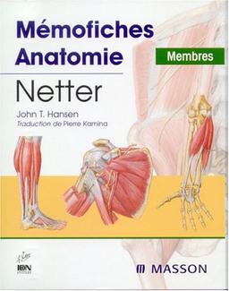 Mémofiches anatomie Netter : membres