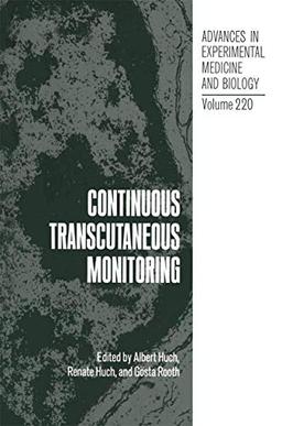 Continuous Transcutaneous Monitoring (Advances in Behavioral Biology, 7, Band 7)