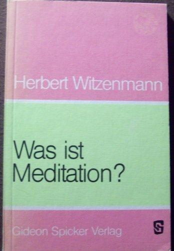 Was ist Meditation?