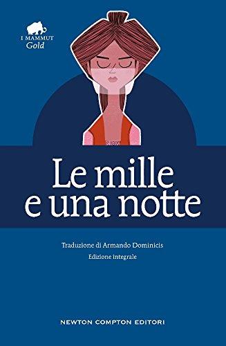 Le mille e una notte. Ediz. integrale