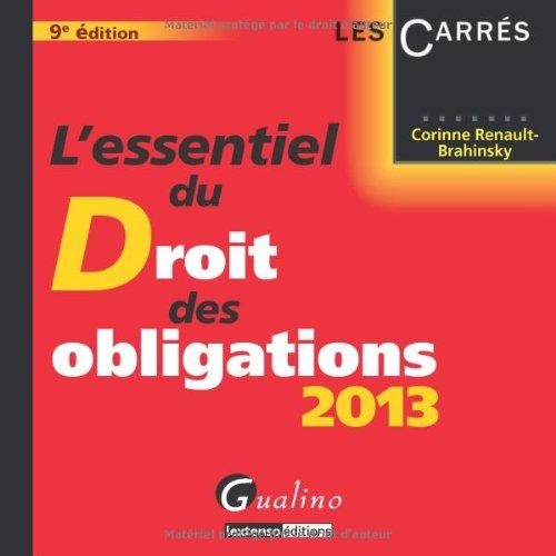 L'essentiel du droit des obligations 2013