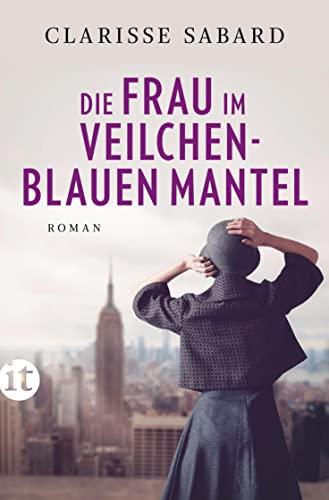 Die Frau im veilchenblauen Mantel: Roman (insel taschenbuch)