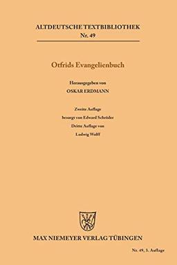 Otfrids Evangelienbuch (Altdeutsche Textbibliothek, 49, Band 49)