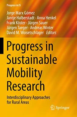 Progress in Sustainable Mobility Research: Interdisciplinary Approaches for Rural Areas (Progress in IS)