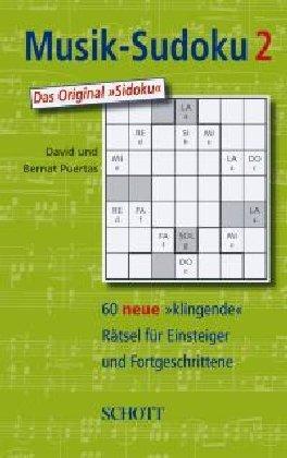 Musik-Sudoku: Das Original "Sidoku". Band 2.: 60 neue "klingende" Rätsel für Einsteiger und Fortgeschrittene