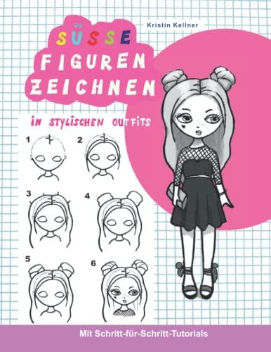 Süße Figuren zeichnen in stylischen Outfits: Mit Schritt-für-Schritt-Tutorials