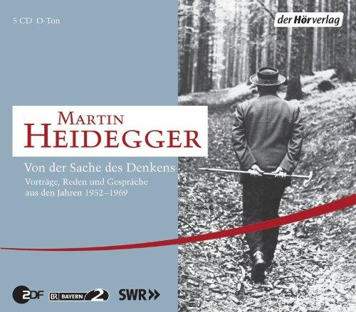 Von der Sache des Denkens: Vorträge, Reden und Gespräche aus den Jahren 1952 - 1969