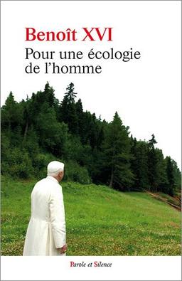 Pour une écologie de l'homme : anthologie de textes