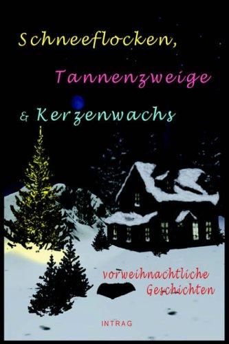 Schneeflocken, Tannenzweige & Kerzenwachs