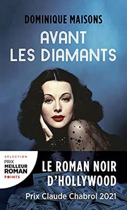 Avant les diamants