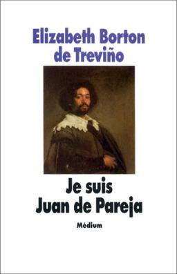 Je suis Juan de Pareja : né esclave à Séville, élève en secret de Velazquez, peintre malgré tout