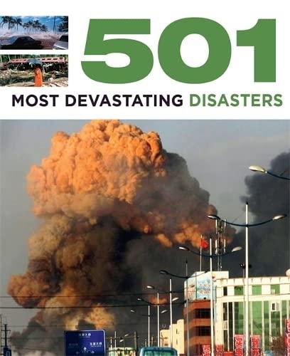 501 Most Devastating Disasters: 501 Series