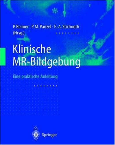 Klinische MR-Bildgebung: Eine praktische Anleitung