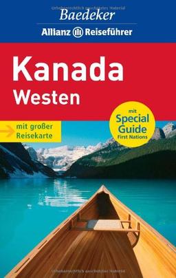 Baedeker Allianz Reiseführer Kanada Westen: mit Special Guide First Nations