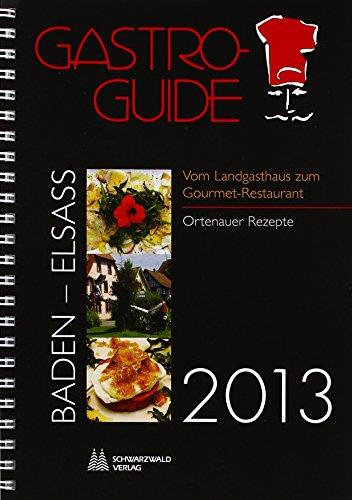 Gastro-Guide Baden-Elsass 2013