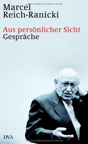 Aus persönlicher Sicht: Gespräche 1999 bis 2006 - Herausgegeben von Christiane Schmidt