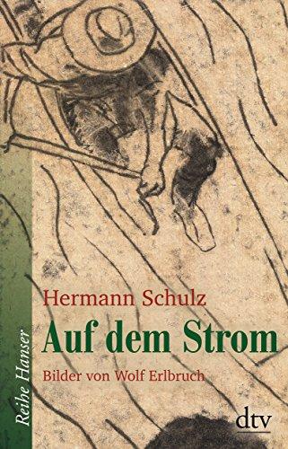 Auf dem Strom (Reihe Hanser)