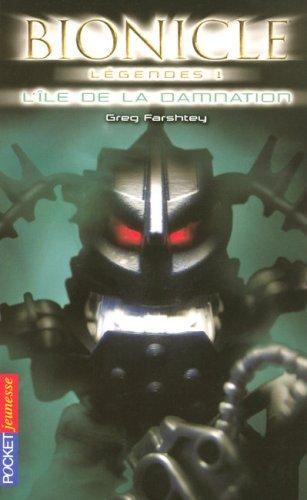 Bionicle. Vol. 1. L'île de la damnation