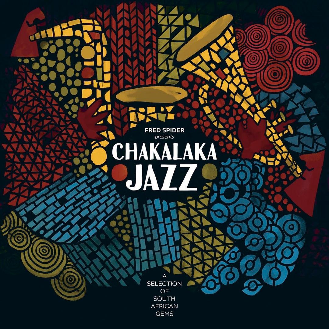 Fred Spider Presents Chakalaka Jazz