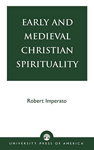 Early and Medieval Christian Spirituality