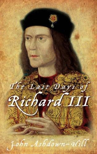 Last Days of Richard III