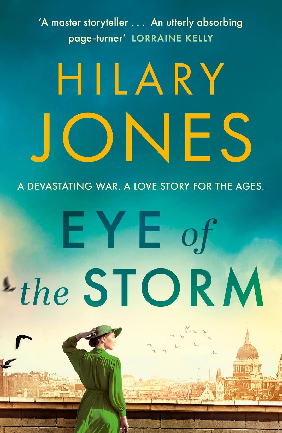 Eye of the Storm: 'An utterly absorbing page-turner' Lorraine Kelly