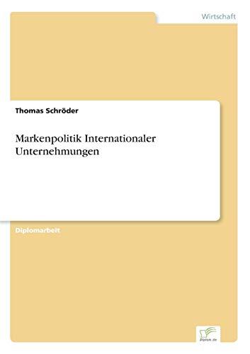 Markenpolitik Internationaler Unternehmungen