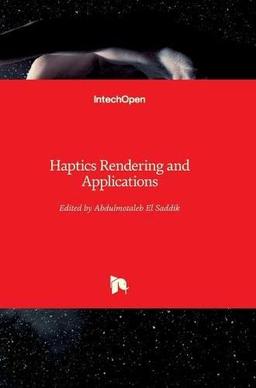 Haptics Rendering and Applications