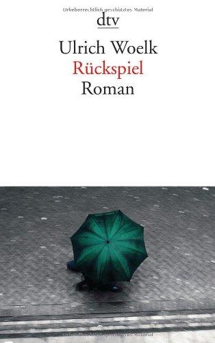 Rückspiel: Roman