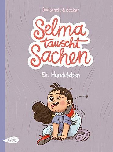 Selma tauscht Sachen. Ein Hundeleben