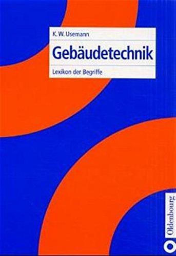 Gebäudetechnik: Lexikon der Begriffe