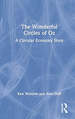 The Wonderful Circles of Oz: A Circular Economy Story