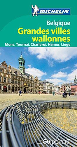 Belgique : grandes villes wallonnes : Mons, Tournai, Charleroi, Namur, Liège