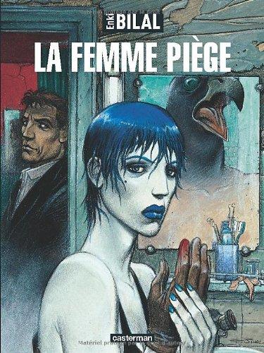 La trilogie Nikopol. Vol. 2. La femme piège