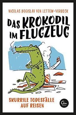 Das Krokodil im Flugzeug: Skurrile Todesfälle auf Reisen