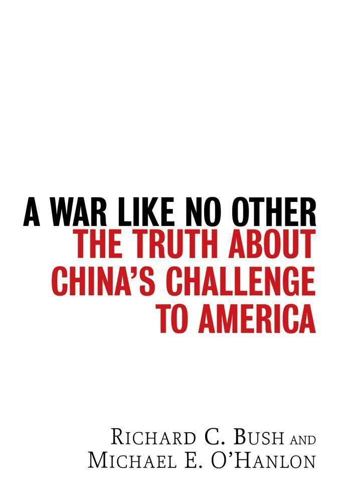 A War Like No Other: The Truth About China's Challenge to America