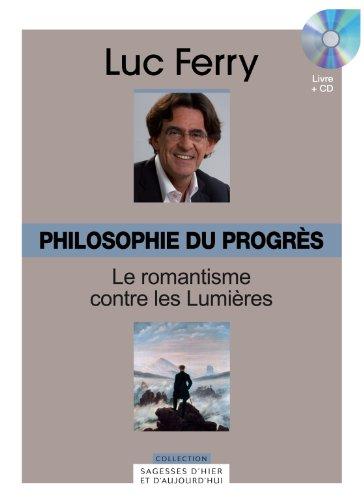 Philosophie du progrès : le romantisme contre les Lumières