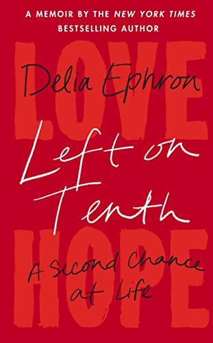 Left on Tenth: A Second Chance at Life