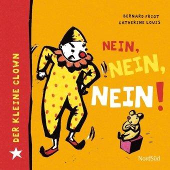 Der kleine Clown. - Zürich Nein, nein, nein! NordSü