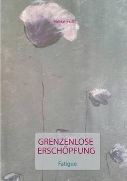 Grenzenlose Erschöpfung: Fatigue