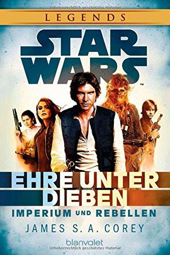 Star Wars(TM) Imperium und Rebellen: Ehre unter Dieben