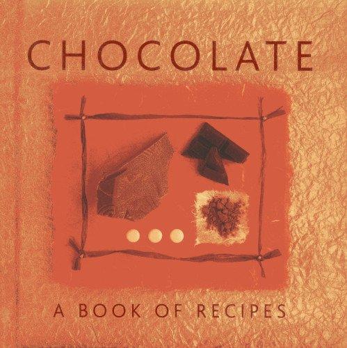 Chocolate: A Book of Recipes