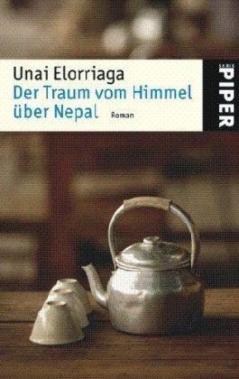 Der Traum vom Himmel über Nepal: Roman