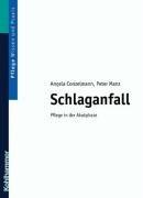 Schlaganfall: Pflege in der Akutphase