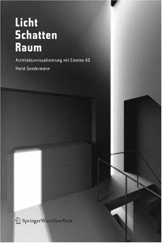 Licht Schatten Raum - Architekturvisualisierung mit Cinema 4D®: +++ Global Illumination in V11