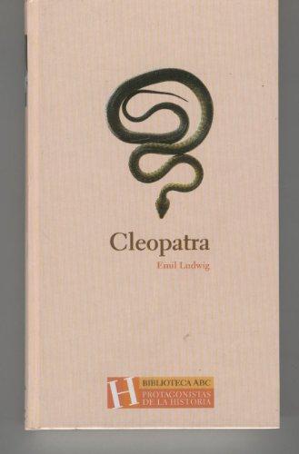 Cleopatra. Historia de una reina